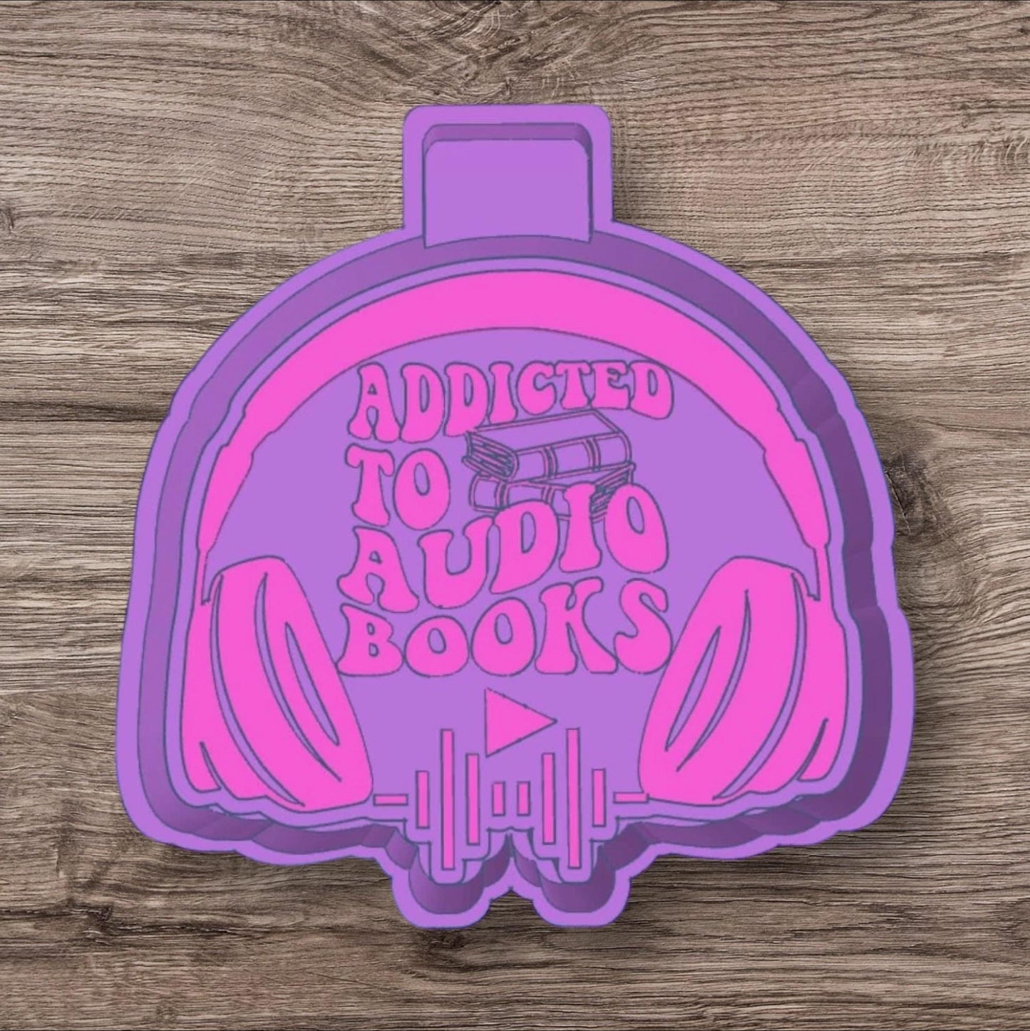 Addicted To Audio Books Silicone Freshie Mold