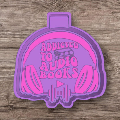 Addicted To Audio Books Silicone Freshie Mold