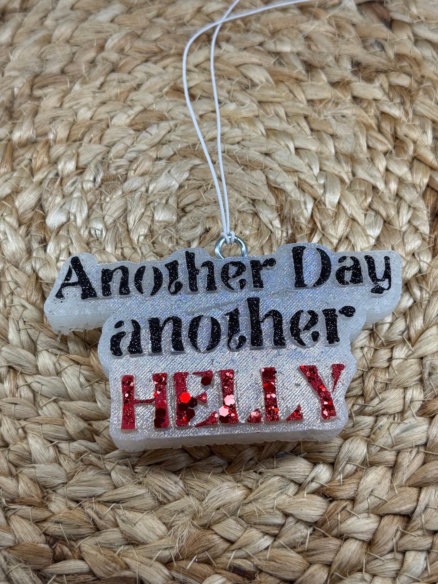 Another Day Another Helly  Car Freshie | [Scent Mystery | Handmade Long-Lasting Auto Air Freshener