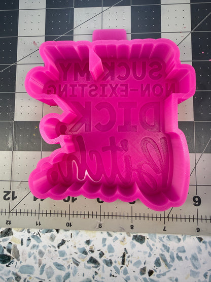 Suck My Non-existing DIck Silicone Mold
